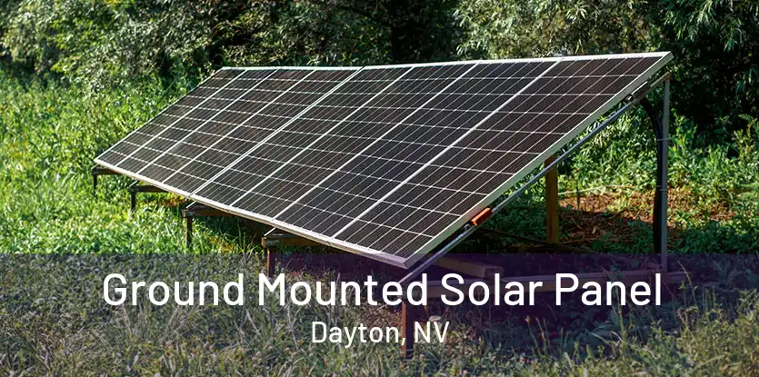 Ground Mounted Solar Panel Dayton, NV
