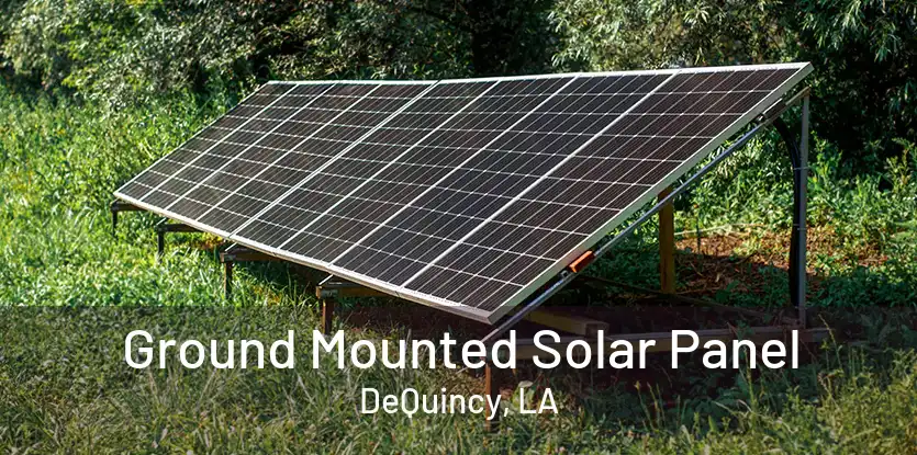 Ground Mounted Solar Panel DeQuincy, LA