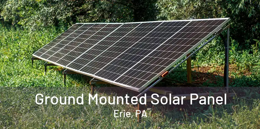 Ground Mounted Solar Panel Erie, PA