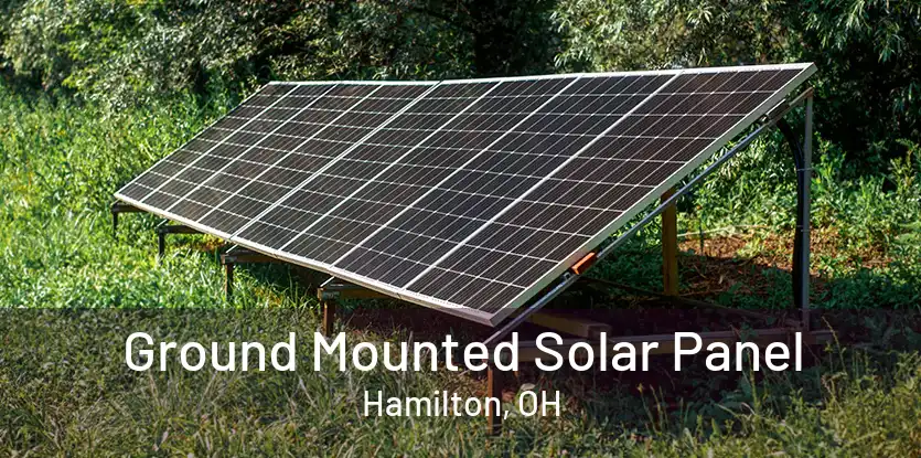 Ground Mounted Solar Panel Hamilton, OH