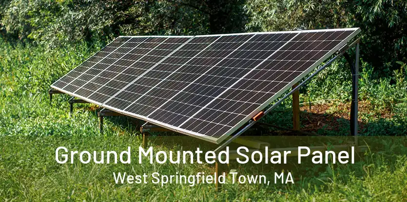 Ground Mounted Solar Panel West Springfield Town, MA
