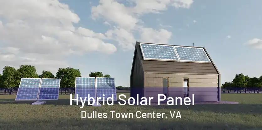 Hybrid Solar Panel Dulles Town Center, VA