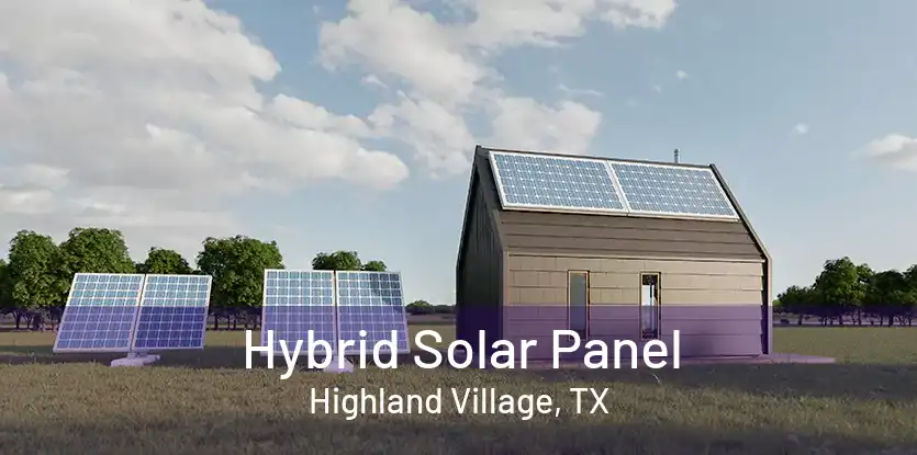Hybrid Solar Panel Highland Village, TX