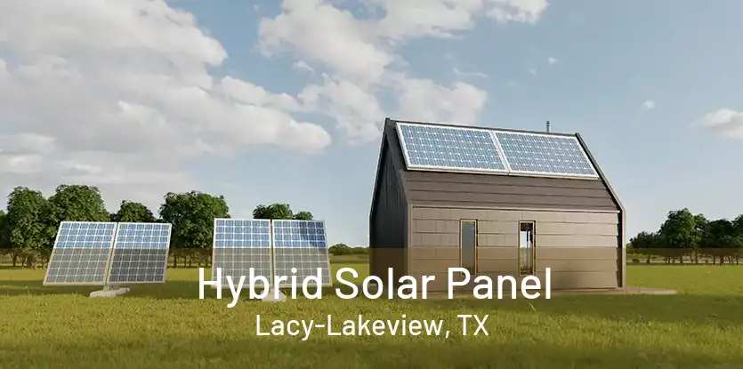 Hybrid Solar Panel Lacy-Lakeview, TX