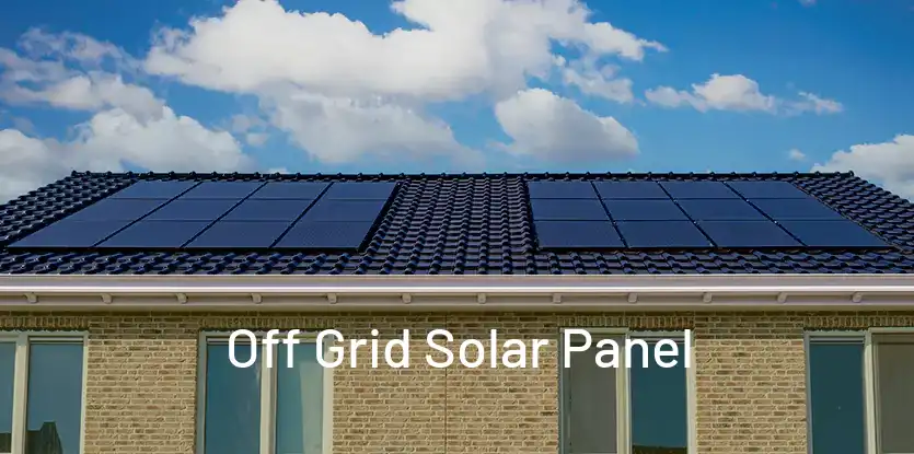 Off Grid Solar Panel 