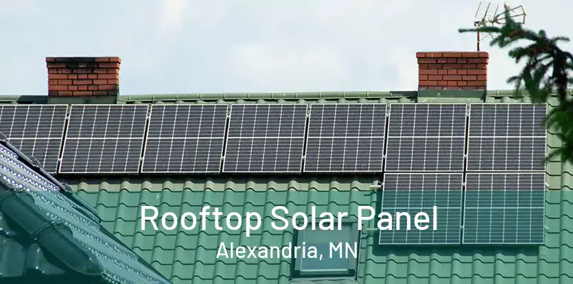 Rooftop Solar Panel Alexandria, MN