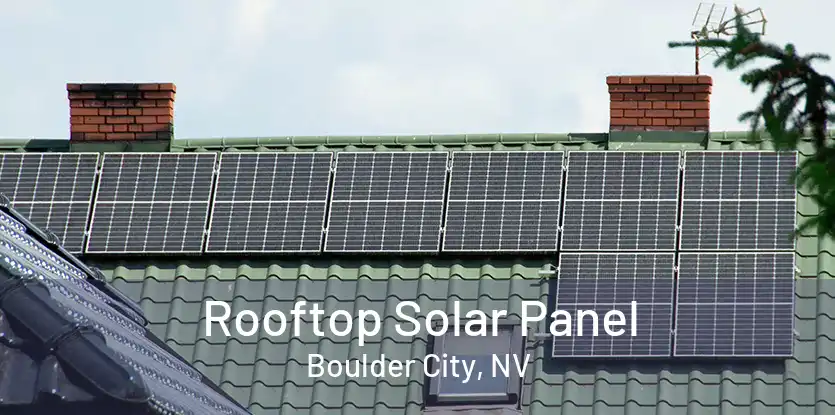 Rooftop Solar Panel Boulder City, NV