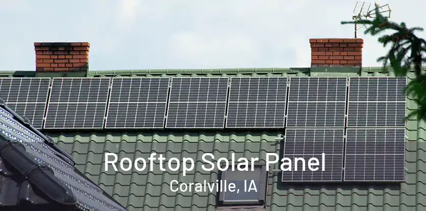 Rooftop Solar Panel Coralville, IA