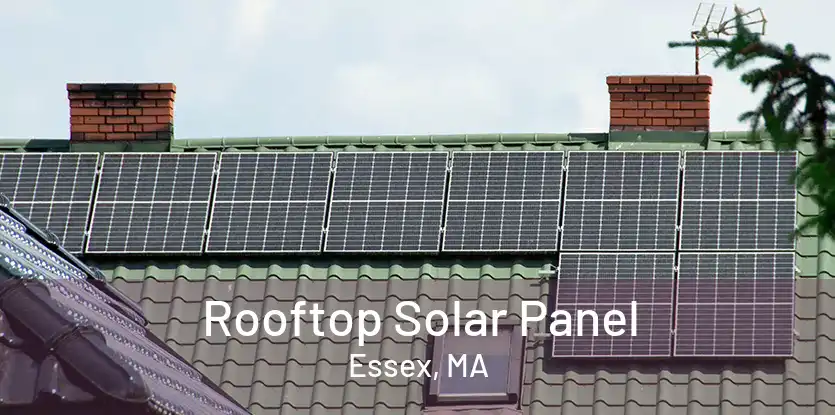 Rooftop Solar Panel Essex, MA