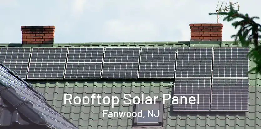 Rooftop Solar Panel Fanwood, NJ