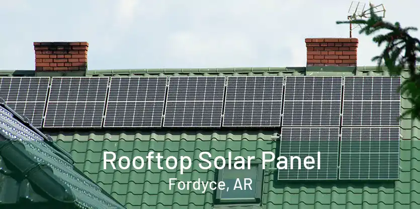 Rooftop Solar Panel Fordyce, AR