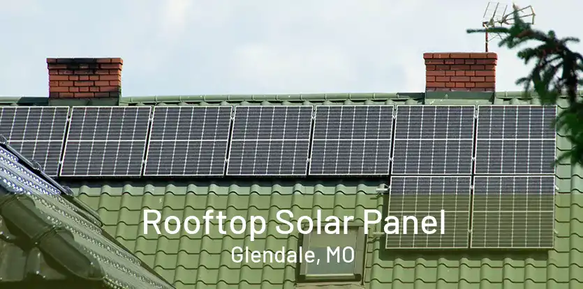 Rooftop Solar Panel Glendale, MO