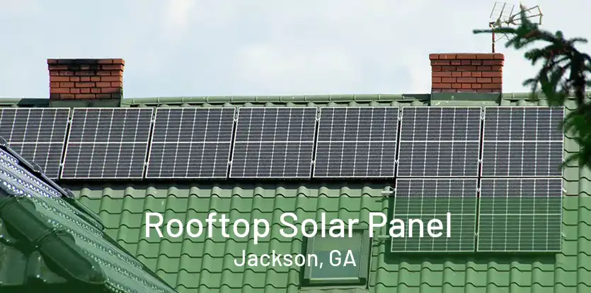 Rooftop Solar Panel Jackson, GA