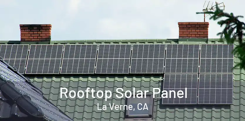Rooftop Solar Panel La Verne, CA