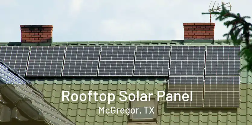 Rooftop Solar Panel McGregor, TX