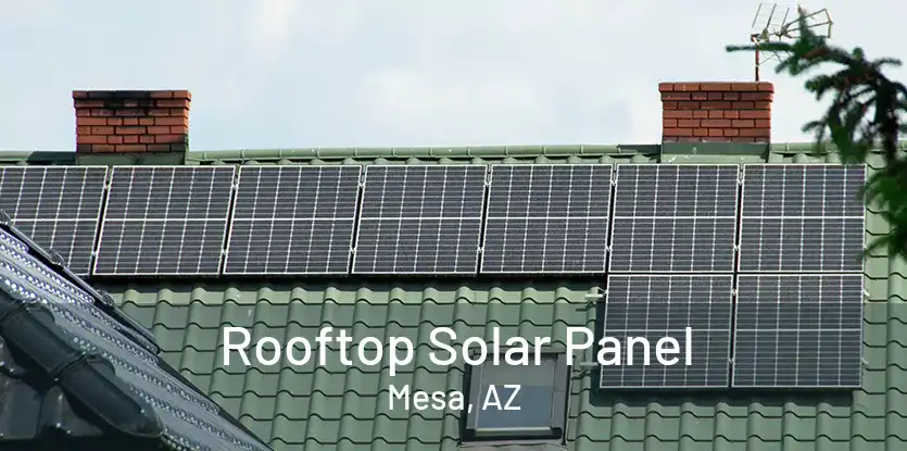 Rooftop Solar Panel Mesa, AZ
