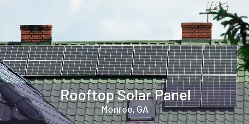 Rooftop Solar Panel Monroe, GA