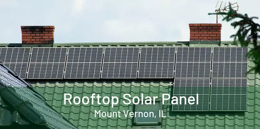 Rooftop Solar Panel Mount Vernon, IL