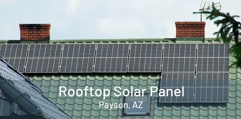 Rooftop Solar Panel Payson, AZ