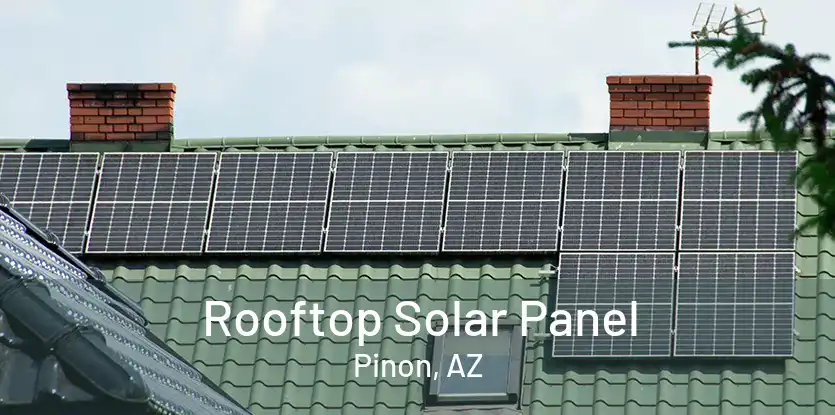 Rooftop Solar Panel Pinon, AZ