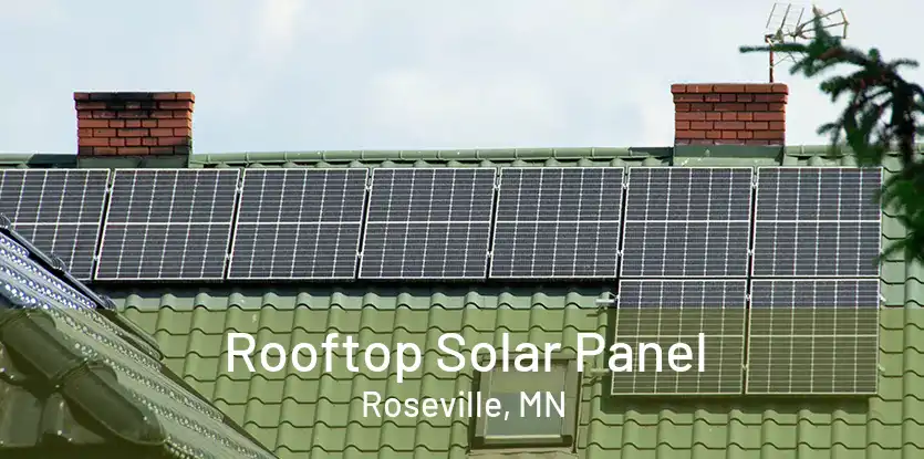 Rooftop Solar Panel Roseville, MN