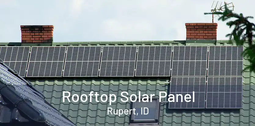 Rooftop Solar Panel Rupert, ID
