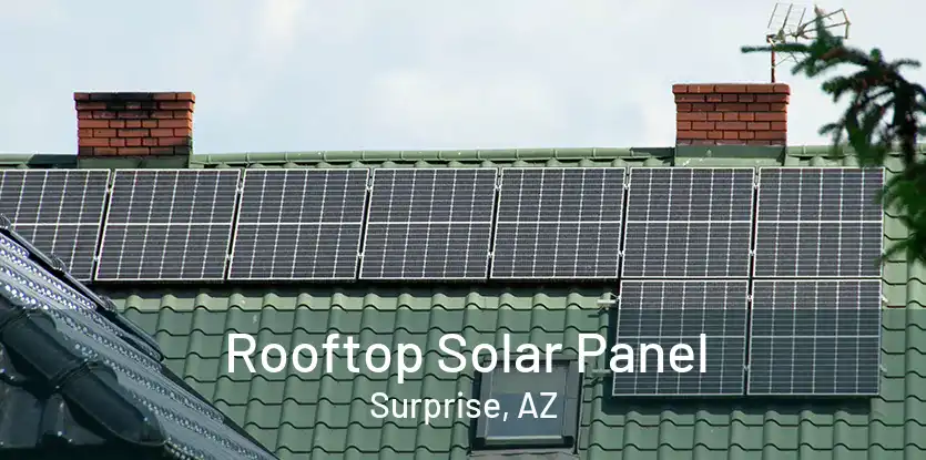 Rooftop Solar Panel Surprise, AZ