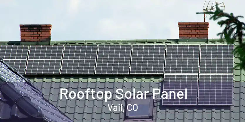 Rooftop Solar Panel Vail, CO