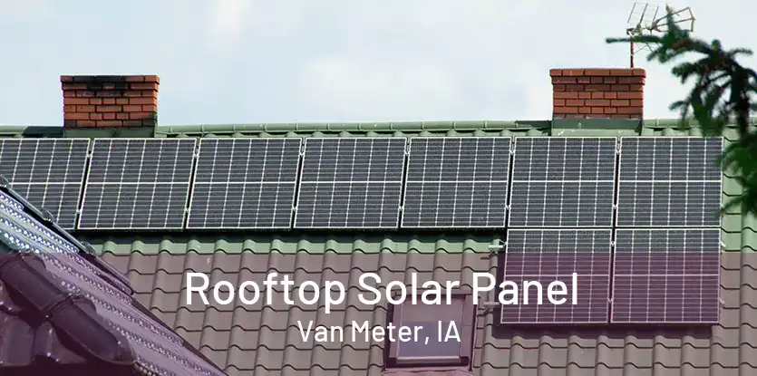 Rooftop Solar Panel Van Meter, IA