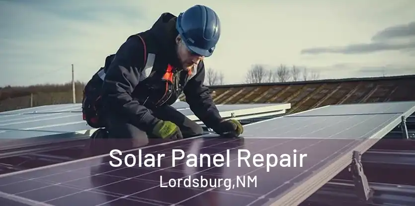 Solar Panel Repair Lordsburg,NM