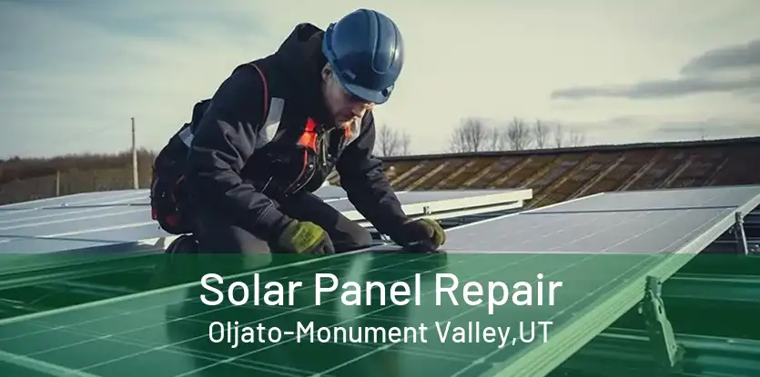 Solar Panel Repair Oljato-Monument Valley,UT
